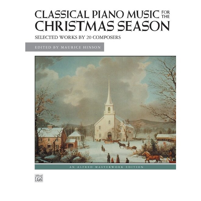 Alfred's Masterworks: Classical Piano Music for the Christmas Season