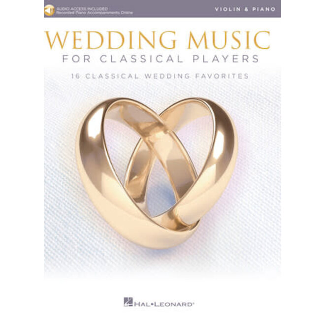 Hal Leonard Wedding Music for Classical Players, Violin & Piano (w/Online Audio)