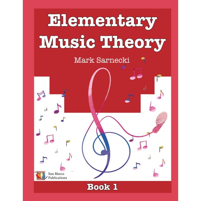 Elementary Music Theory by Mark Sarnecki, Book 1