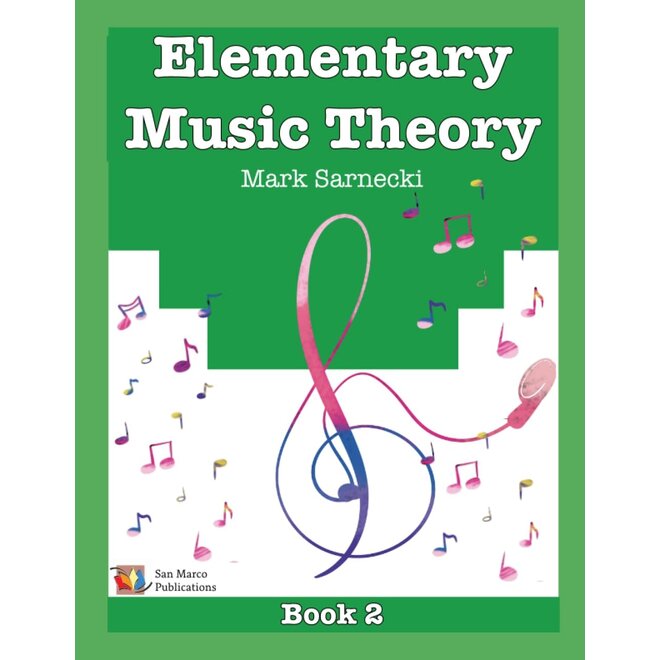 Elementary Music Theory by Mark Sarnecki, Book 2