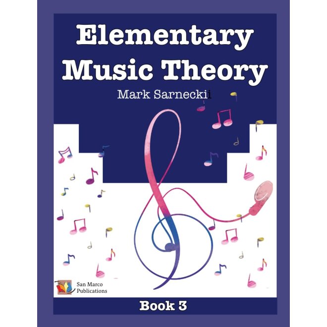 Elementary Music Theory by Mark Sarnecki, Book 3