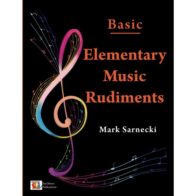 Elementary Music Rudiments by Mark Sarnecki, Basic