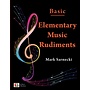 Elementary Music Rudiments by Mark Sarnecki, Basic
