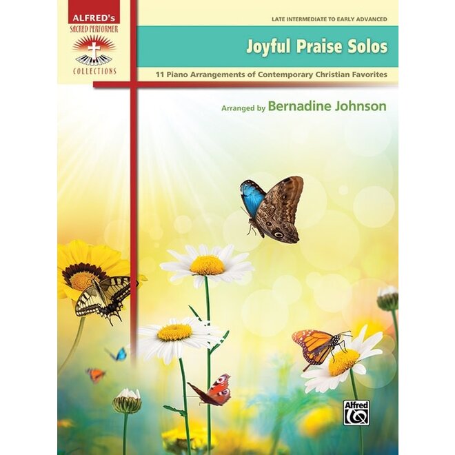 Alfred's Sacred Performer, Joyful Praise Solos, Late Intermediate/Early Advanced