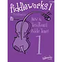 Fiddleworks New & Traditional Fiddle Tunes 1 (Book/Online Audio)