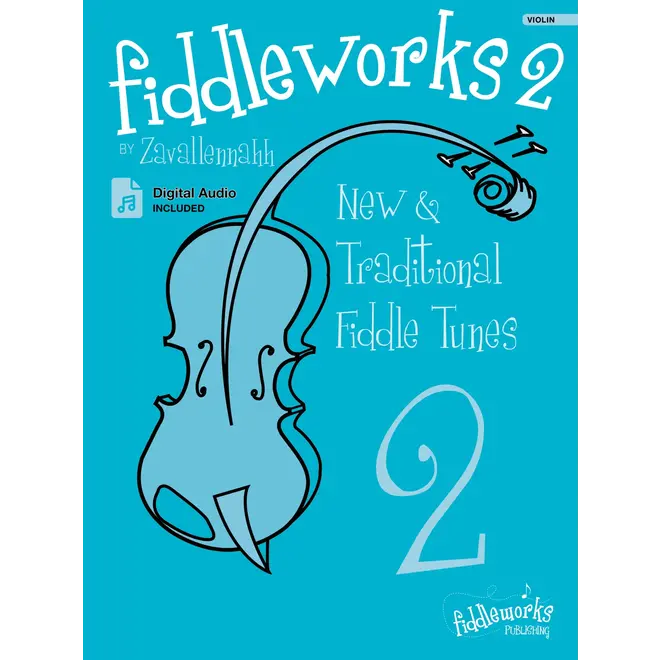 Fiddleworks New & Traditional Fiddle Tunes 2  (Book/Online Audio)