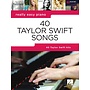 Hal Leonard Really Easy Piano Series, 40 Taylor Swift Songs