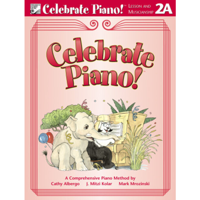 Celebrate Piano, Lesson and Musicianship, 2A