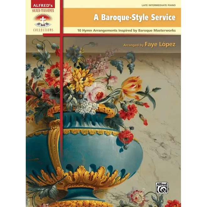 Alfred's Sacred Performer, A Baroque-Style Service, Late Intermediate