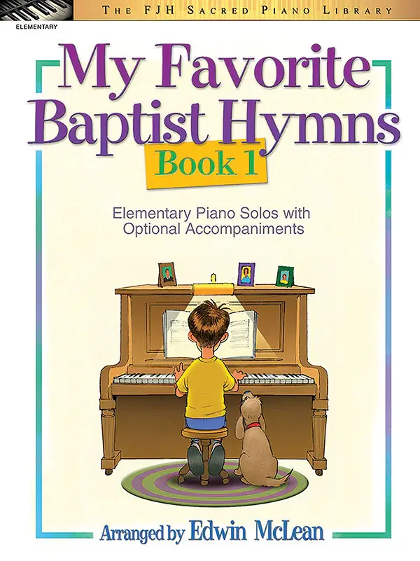 FJH My Favorite Baptist Hymns, Book 1