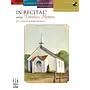FJH In Recital with Timeless Hymns, Book 4, w/CD