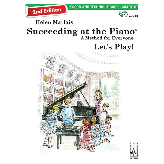 FJH Helen Marlais' Succeeding at the Piano, Grade 1B, Lesson & Technique Book, w/CD (2nd Edition)