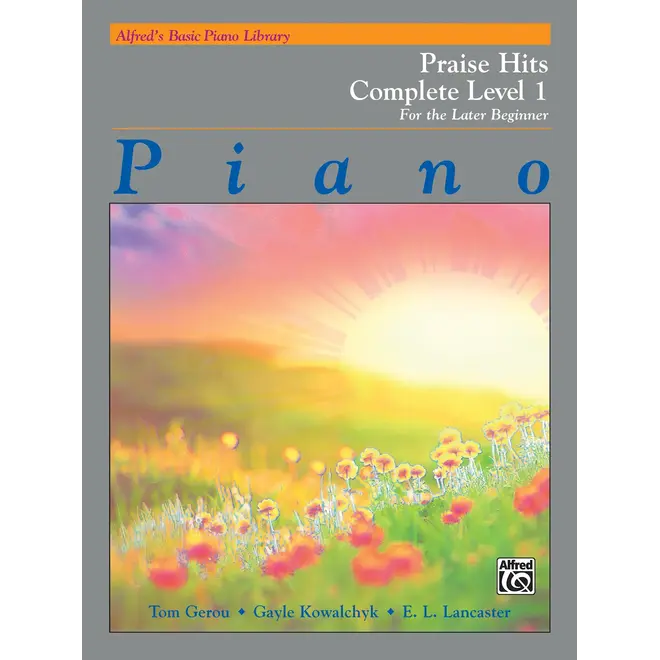 Alfred's Basic Piano Library: Praise Hits Complete, Level 1 (1A-1B)