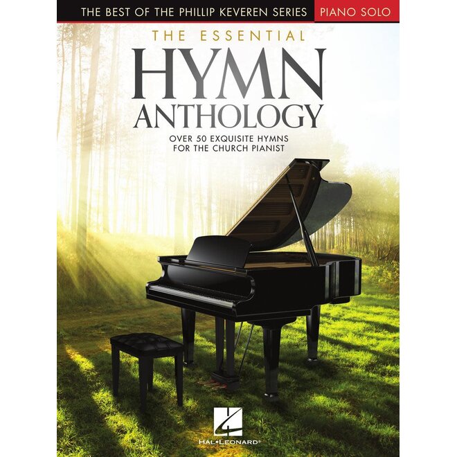 The Best of the Phillip Keveren Series, The Essential Hymn Anthology for Piano