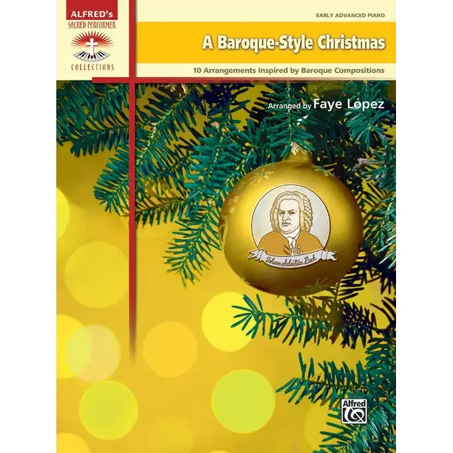Alfred's Sacred Performer: A Baroque-Style Christmas (Early Advanced)