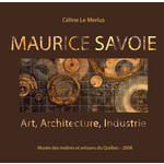 MUMAQ Maurice Savoie - Art, Architecture, Industrie