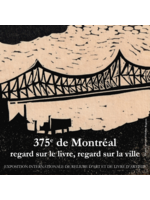 MUMAQ 375e de Montréal - Regard sur le livre, regard sur la ville