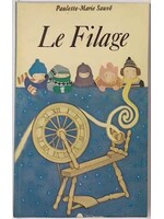 Paulette-Marie Sauvé Le filage