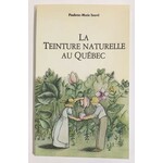 Paulette-Marie Sauvé Paulette-Marie Sauvé - La teinture naturelle au Québec