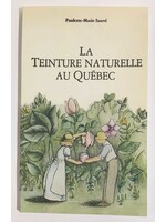 Paulette-Marie Sauvé Paulette-Marie Sauvé - La teinture naturelle au Québec
