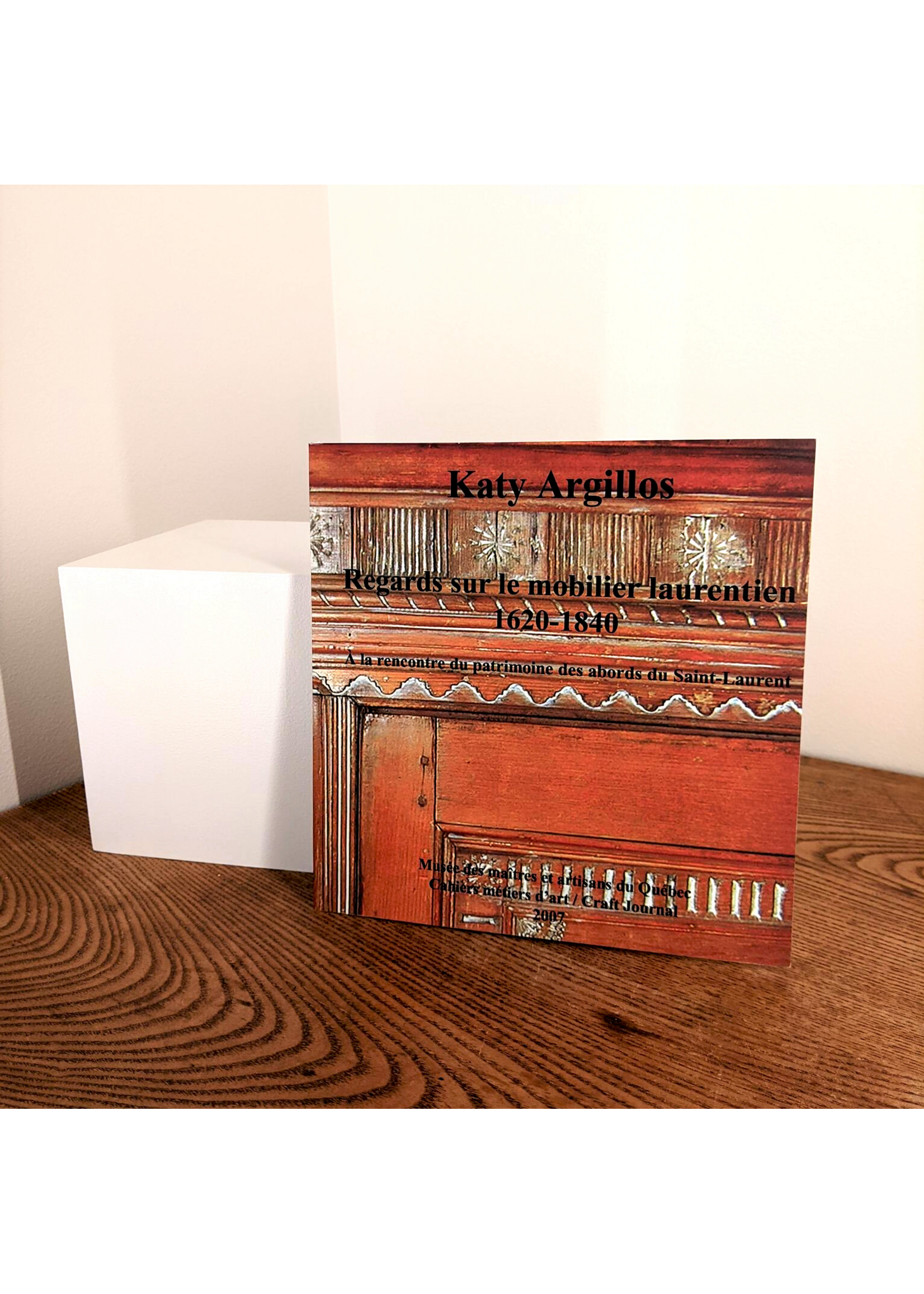 MUMAQ Regards sur le mobilier laurentien, 1620-1840 : À la rencontre du patrimoine des abords du Saint-Laurent