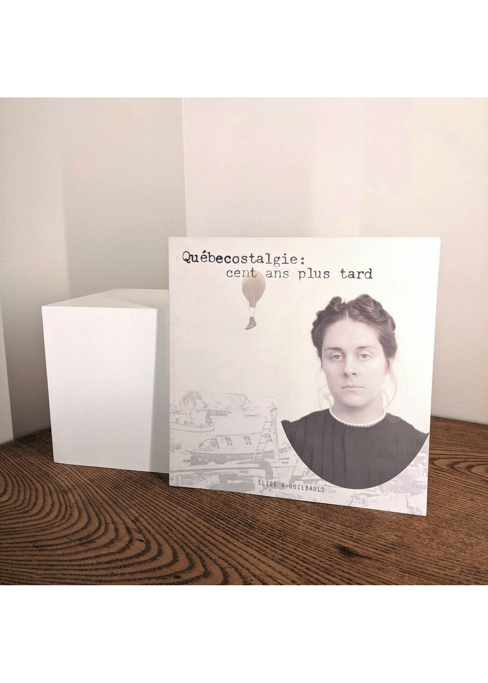 MUMAQ Québecostalgie: cent ans plus tard