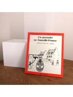 Éditions du Méridien Un serrurier en Nouvelle-France