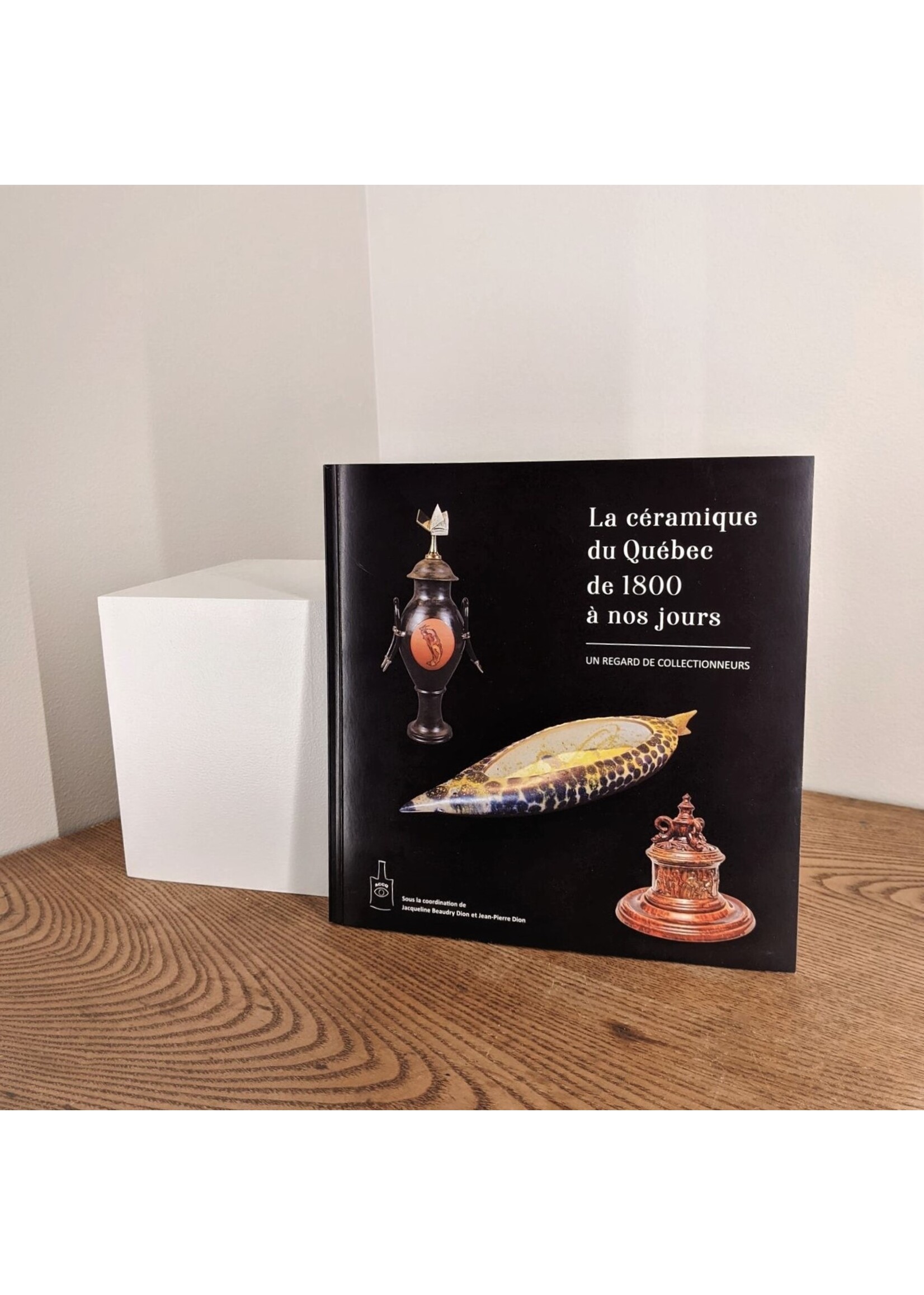 ACCQ La céramique au Québec de 1800 à nos jours