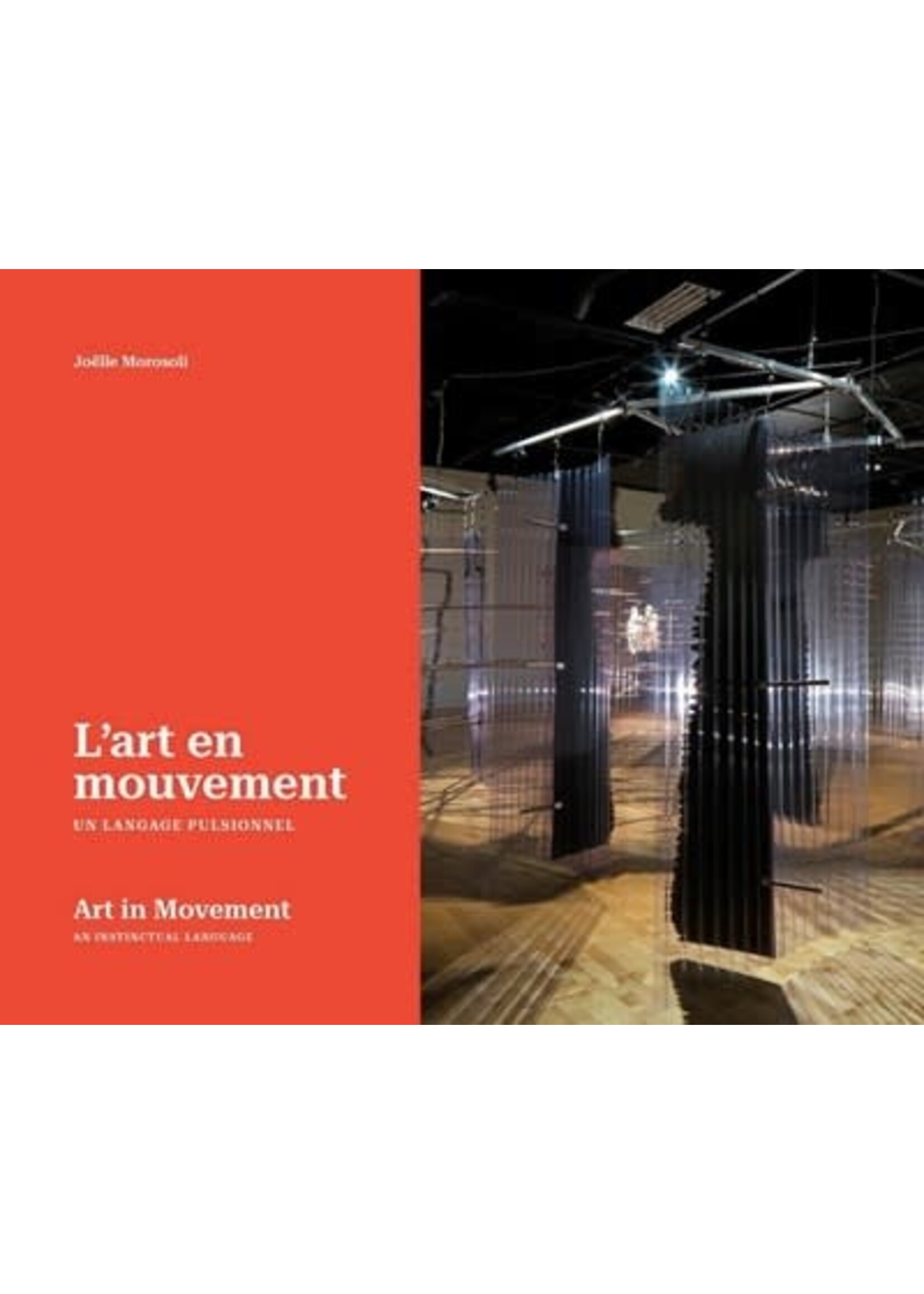 Morosoli, Joelle Joëlle Morosoli - L'art en mouvement : un langage pulsionnel