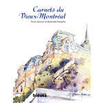 Raynald Murphy FONDATION - Raynald Murphy -  Carnets du Vieux-Montréal