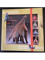 France Fauteux - Le prodigieux défis de Maître Thot