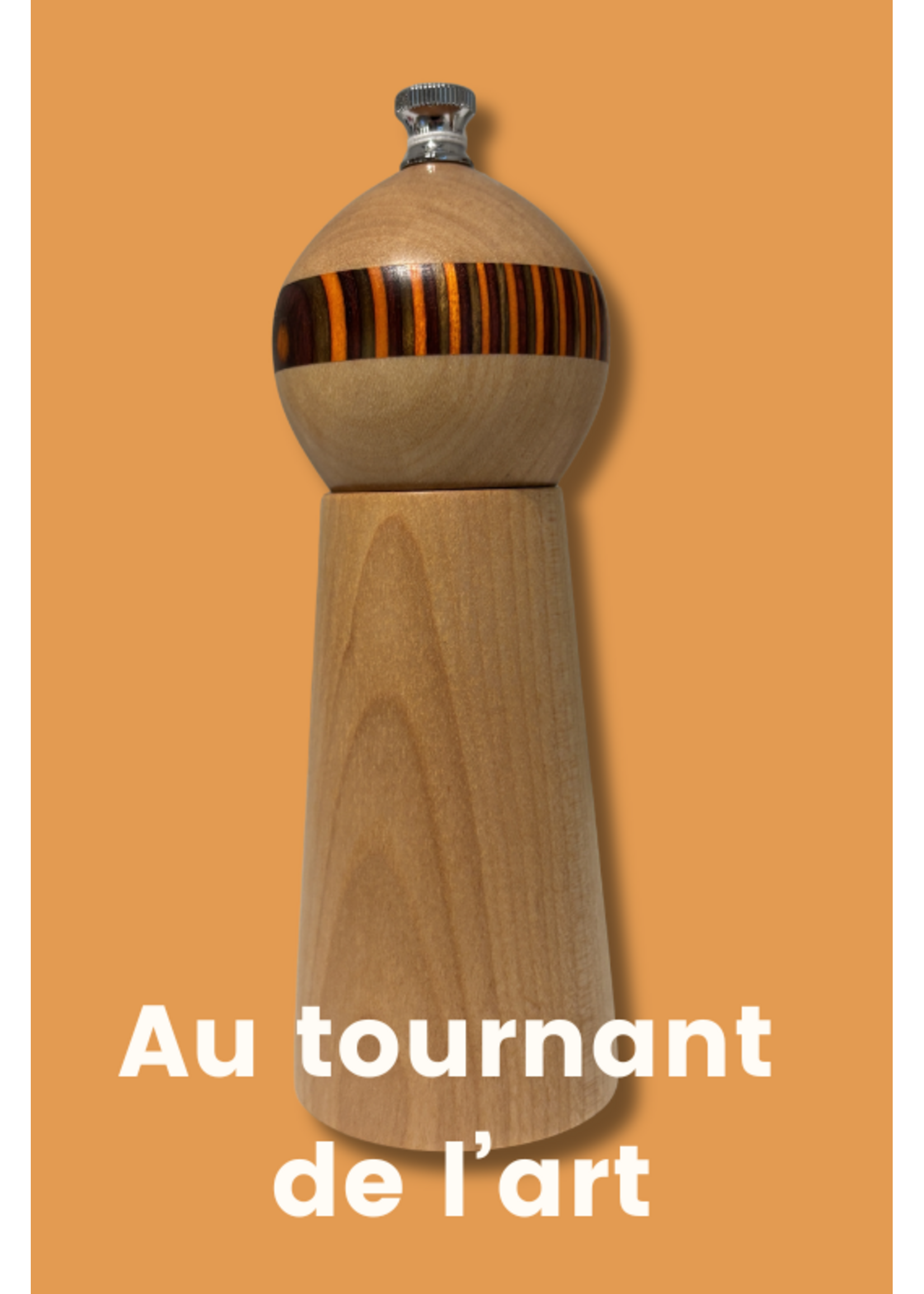 Au Tournant de l'Art - Richard Dupuis Salière 6 pouces - érable et tête orange ronde
