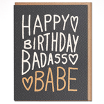 Birthday Card - Happy Birthday Badass Babe