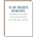 Birthday Card - Funny - My Favourite Introvert