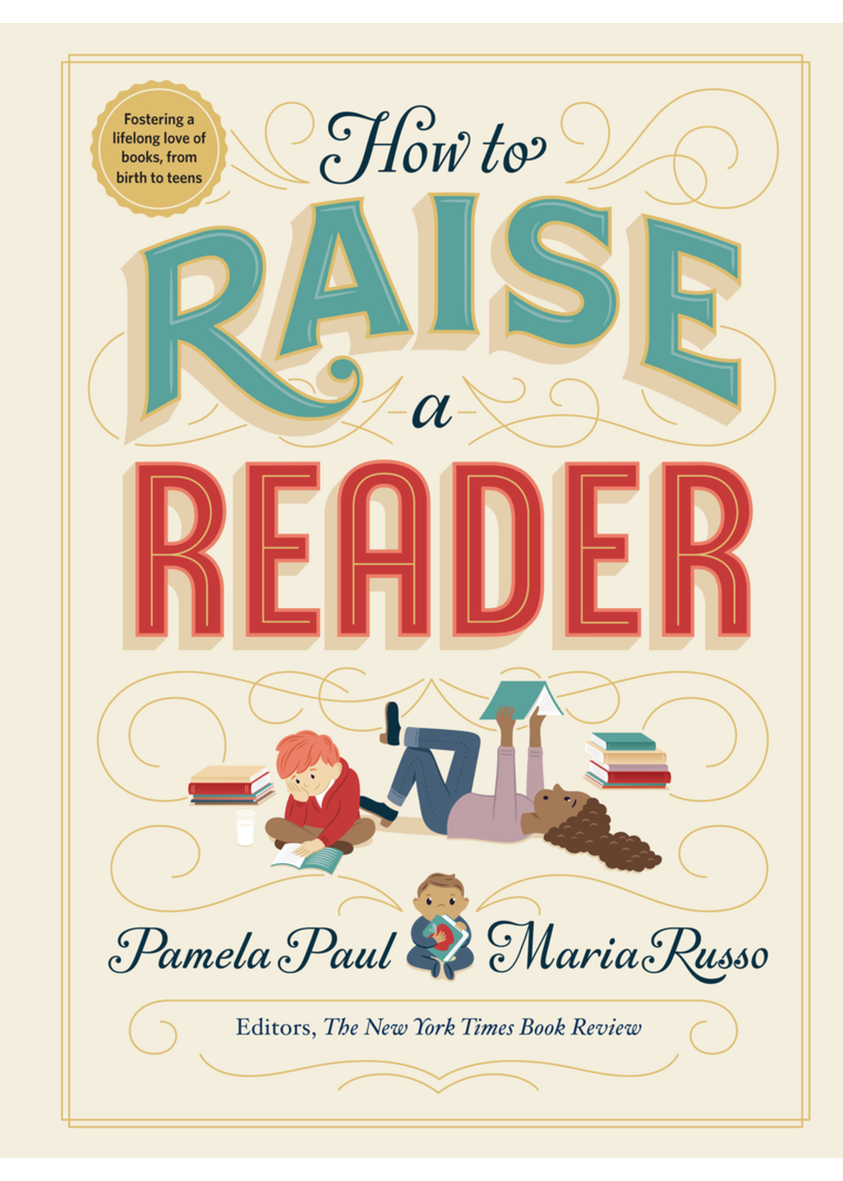 Raincoast Books How to Raise a Reader by Paul, Pamela; Russo, Maria