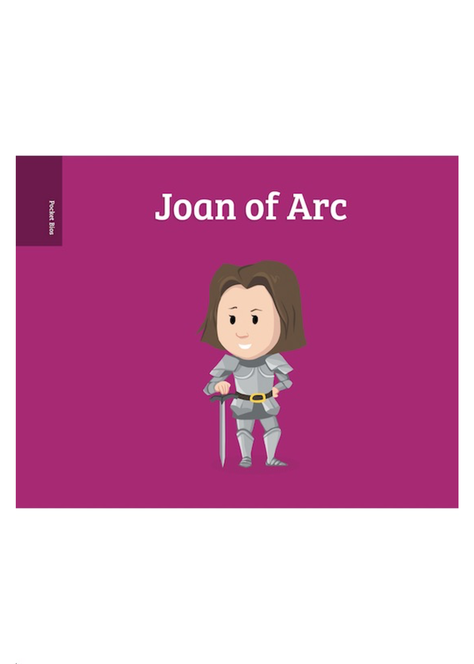 Raincoast Books Pocket Bios: Joan Of Arc By Al Berenger
