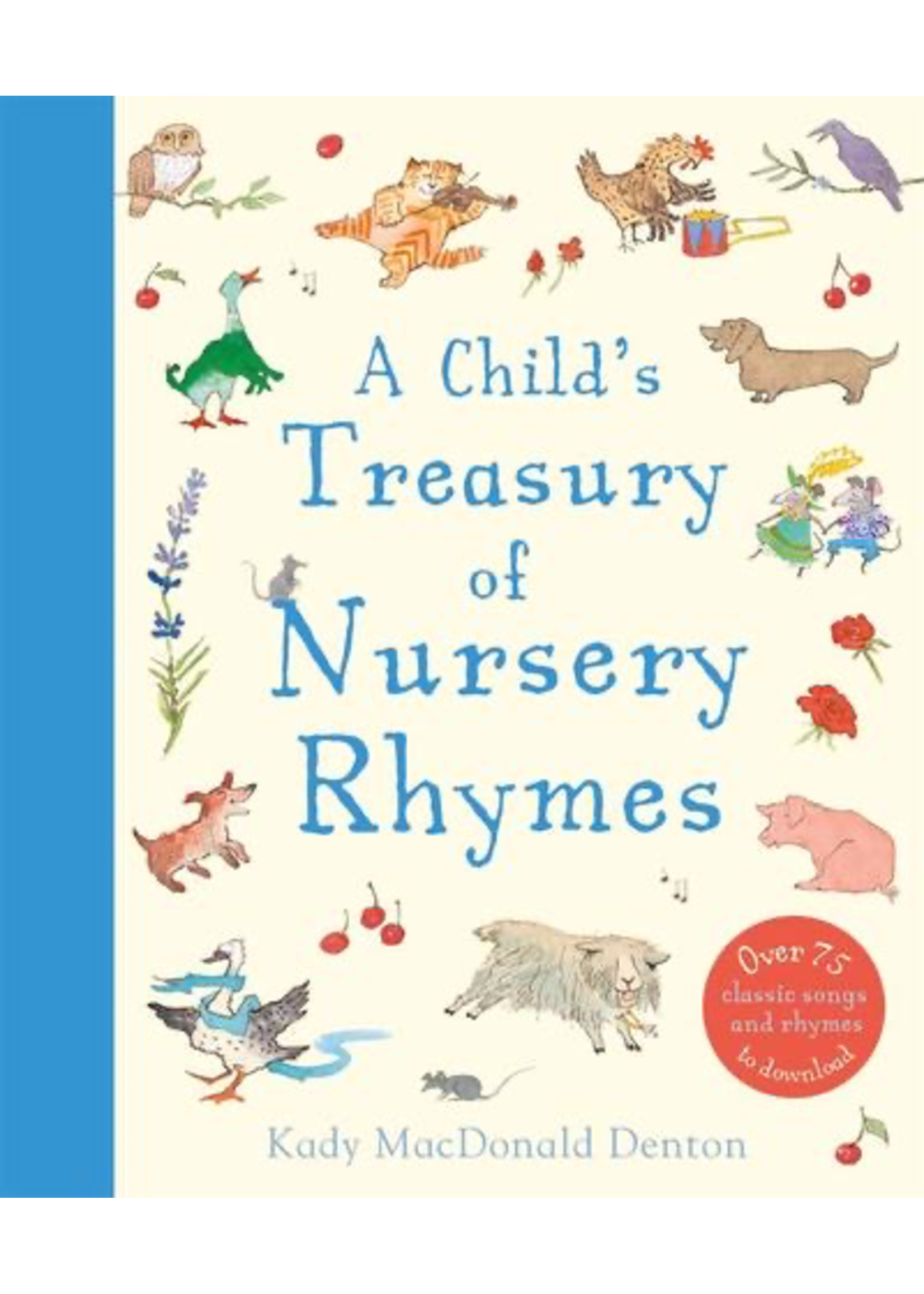 Raincoast Books Child's Treasury Of Nursery Rhymes By Kady MacDonald Denton