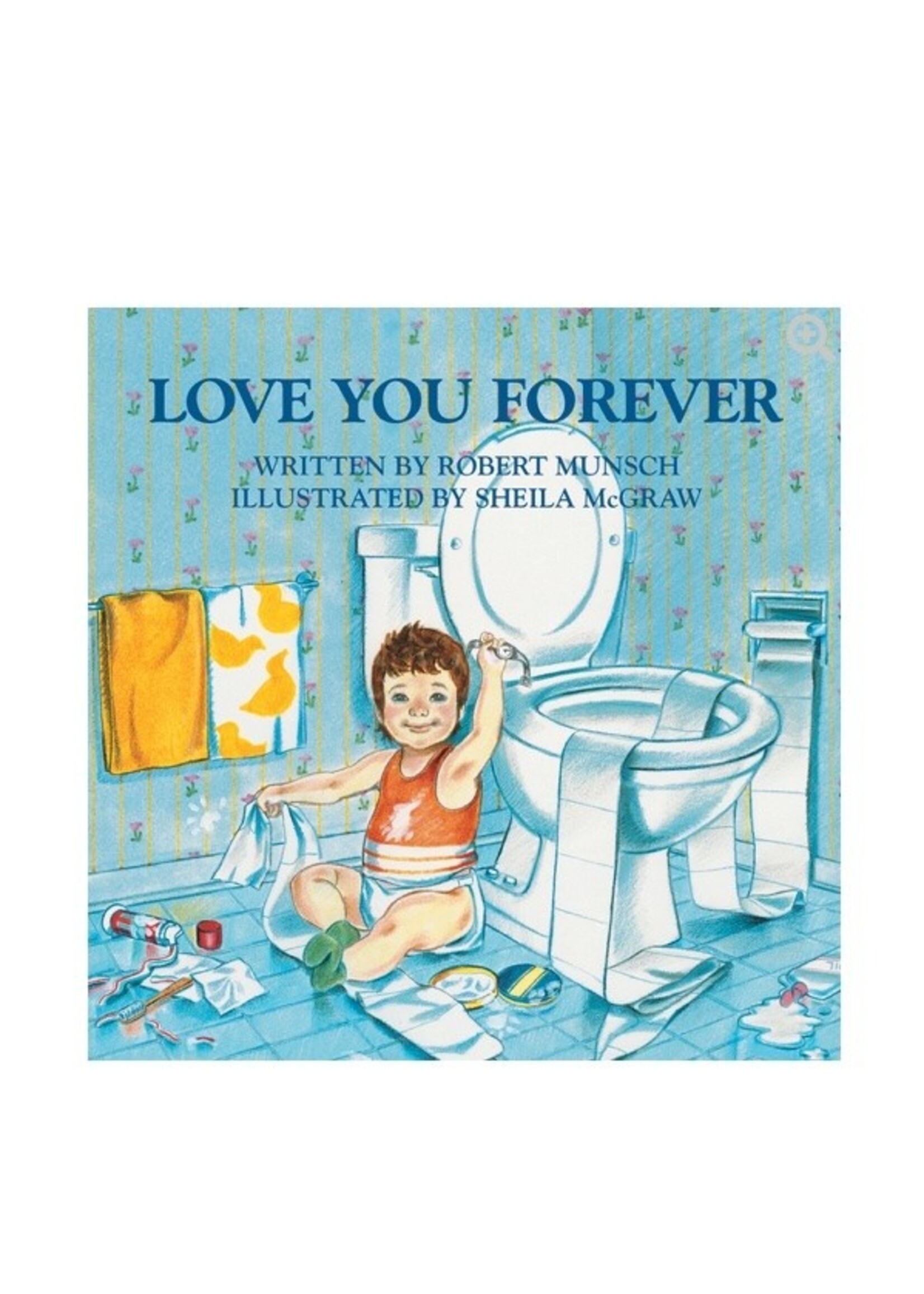 Raincoast Books Love You Forever by Robert Munsch
