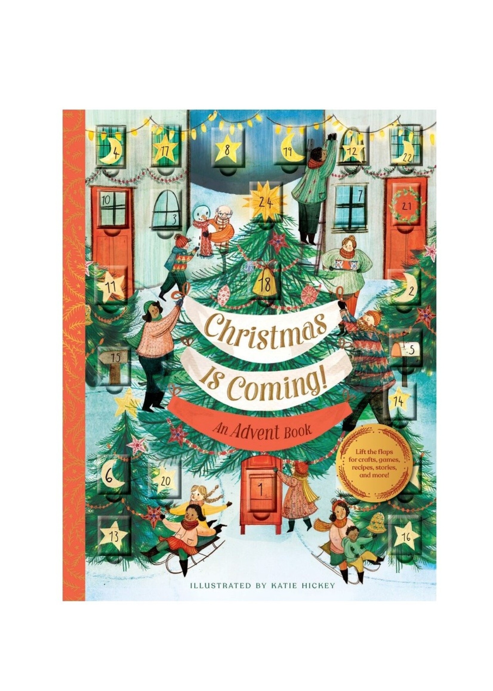 Raincoast Books Christmas Is Coming! An Advent Book by Chronicle Books