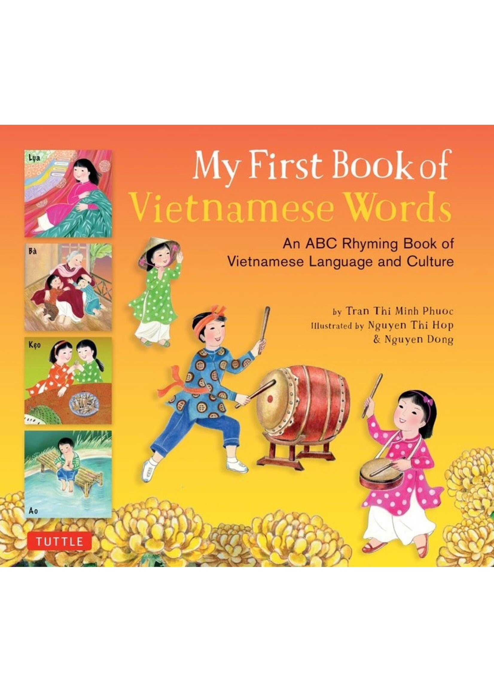 Raincoast Books My First Book of Vietnamese Words An ABC Rhyming Book by Phuoc Thi Minh Tran