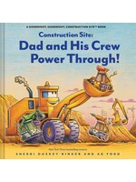 Raincoast Books Construction Site: Dad and His Crew Power Through! by Sherri Duskey Rinker