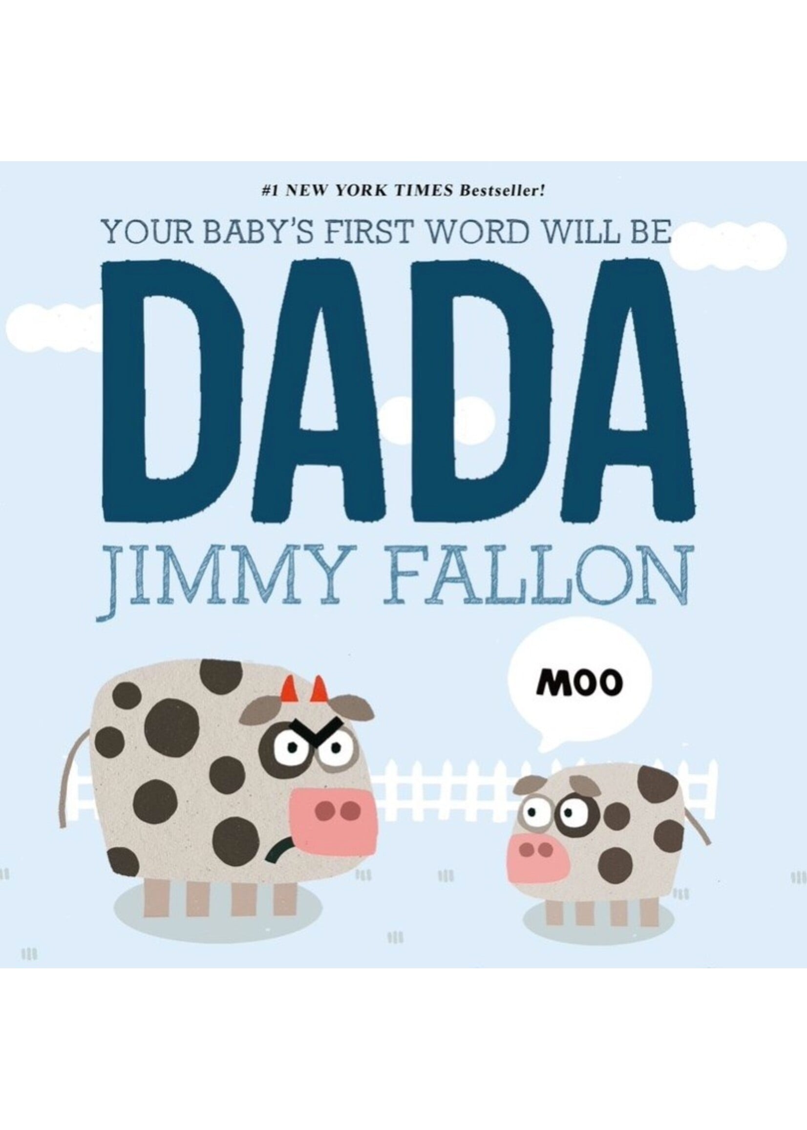 Raincoast Books Your Baby's First Word Will Be Dada by Jimmy Fallon
