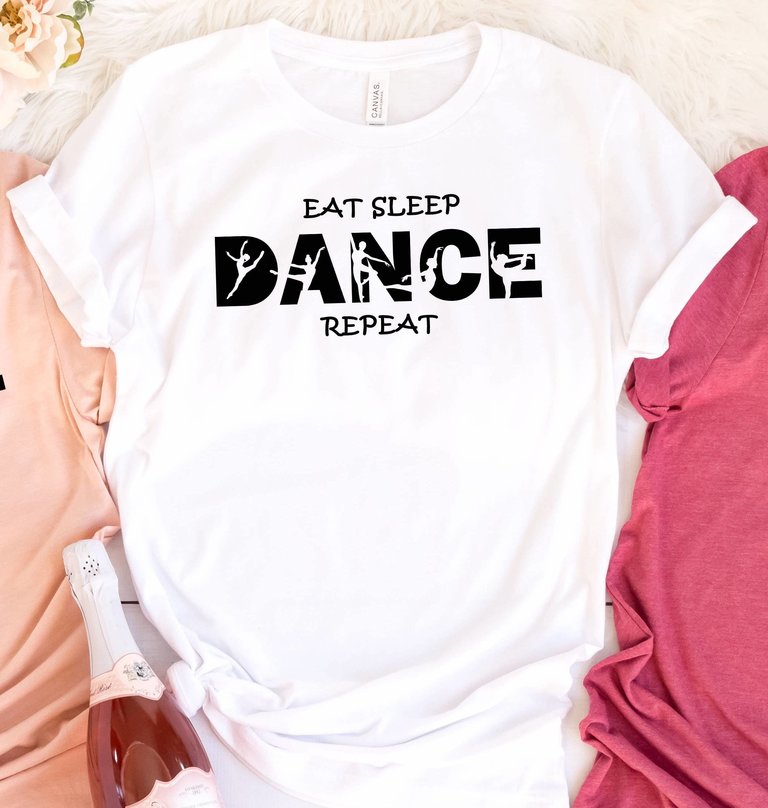 Custom T Story Custom T Story Eat Sleep Dance Repeat Shirt