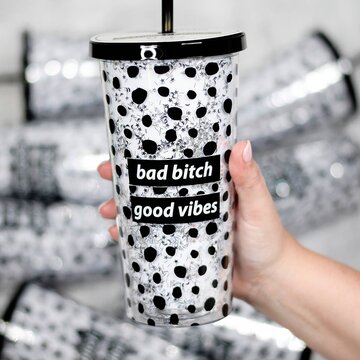 20oz Bad B-tch Good Vibes Acrylic Tumbler