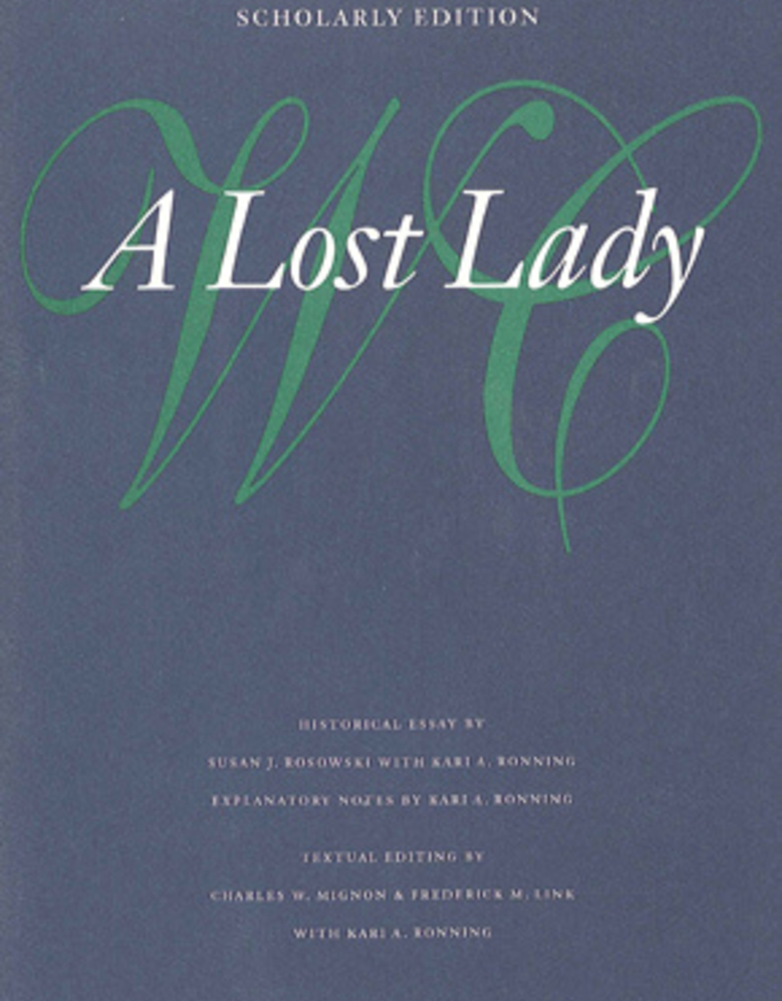 A Lost Lady Scholarly HB