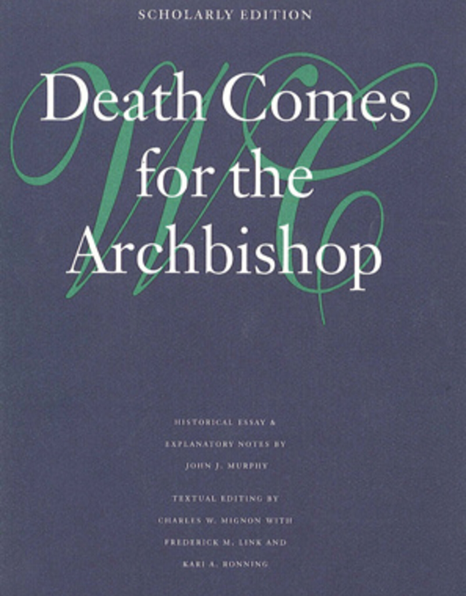 Death Comes for the Archbishop Scholarly HB