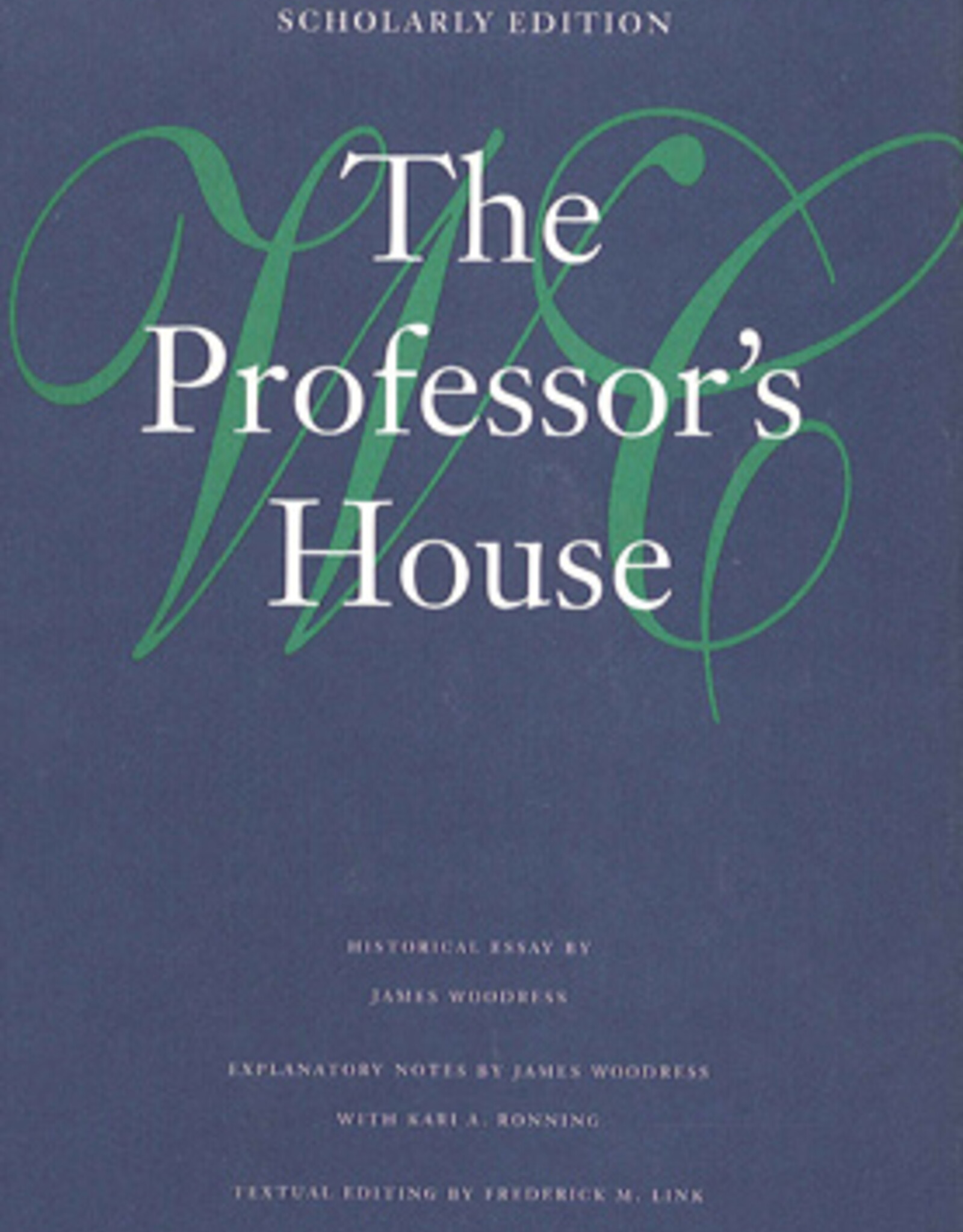 The Professors House Scholarly HB