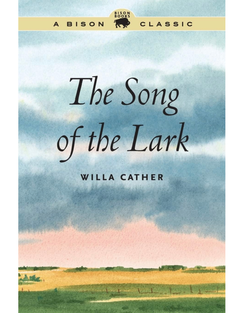 The Song of the Lark Bison The Willa Cather Foundation