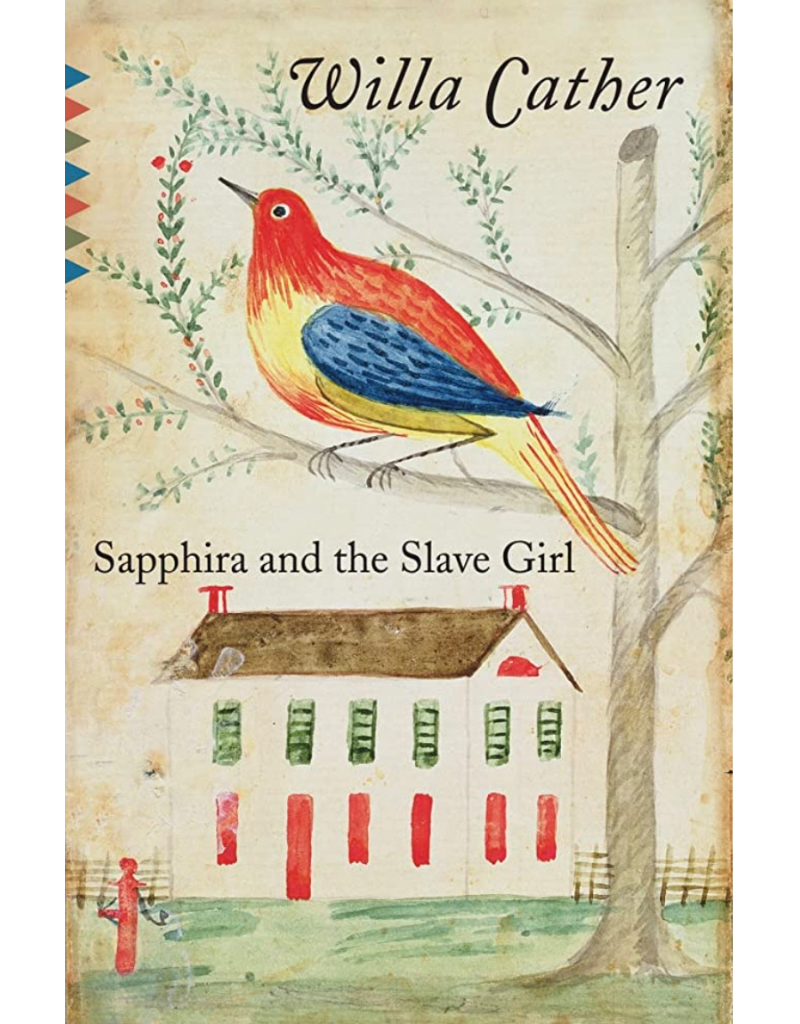 Sapphira and Slave Girl (Vintage) The Willa Cather Foundation