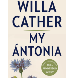 My Ántonia —100th Anniversary Edition